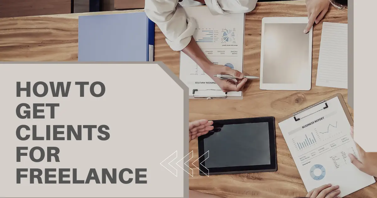 How to get clients for freelance