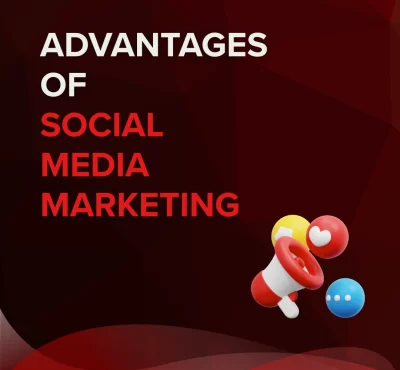 Advantages of social media marketing