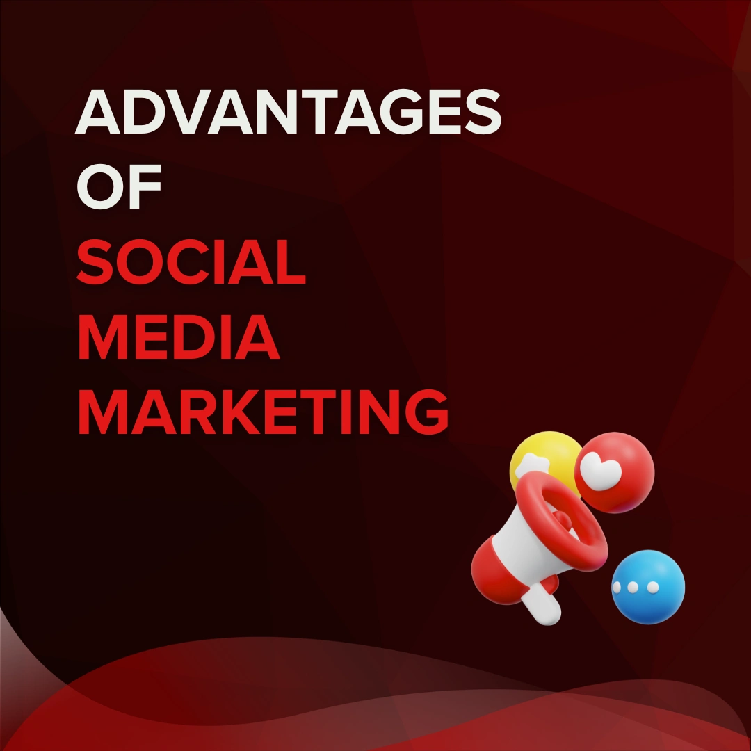 Advantages of social media marketing