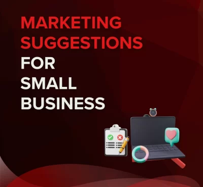 Marketing suggestions for small business