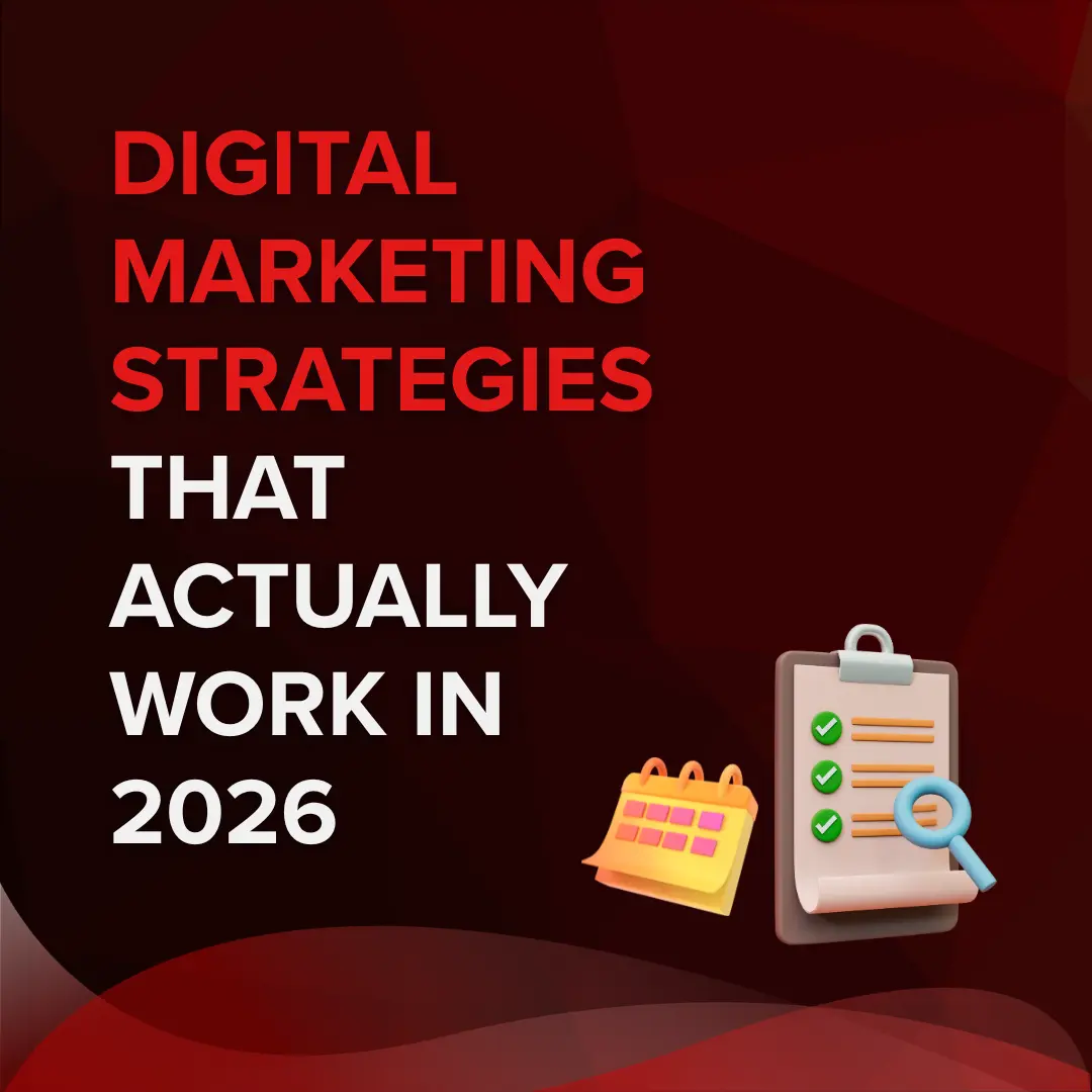 Digital marketing strategies that actually work in 2026