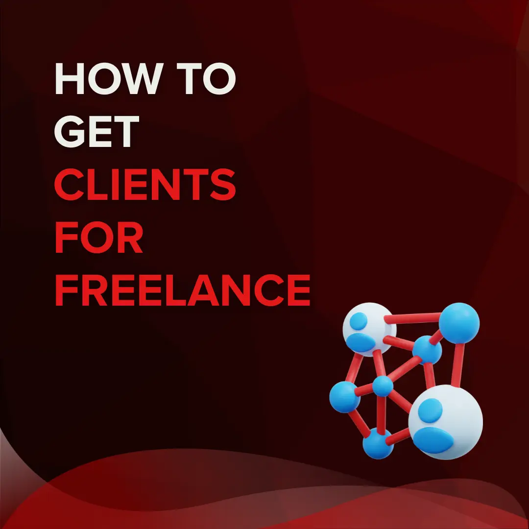 How to get clients for freelance